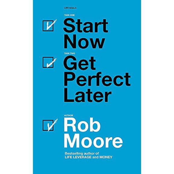 Pre-Owned Start Now Get Perfect Later (Paperback) 1473685435 9781473685437