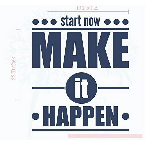 Start Now, Make It Happen Vinyl Wall Decals Motivational Wall Quotes, 23x19-inch, Deep Blue