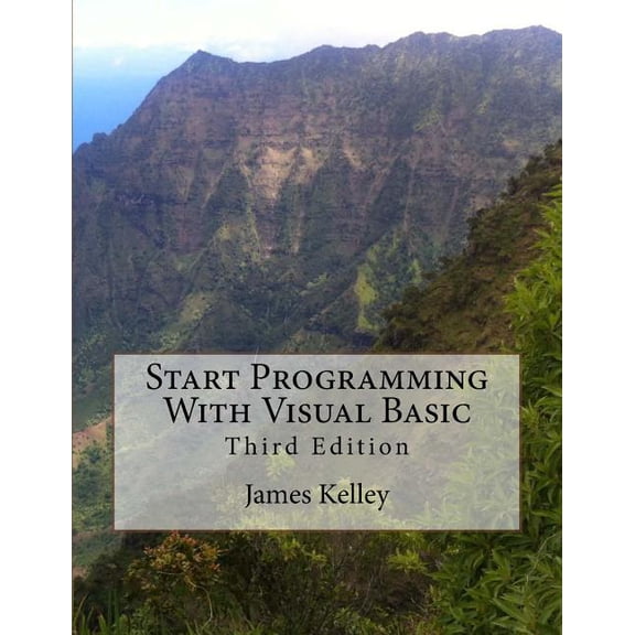 Start Programming With Visual Basic 3rd Edition (Paperback)