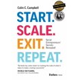 thumbnail image 1 of Start. Scale. Exit. Repeat: Serial Entrepreneurs' Secrets Revealed! (Paperback), 1 of 1