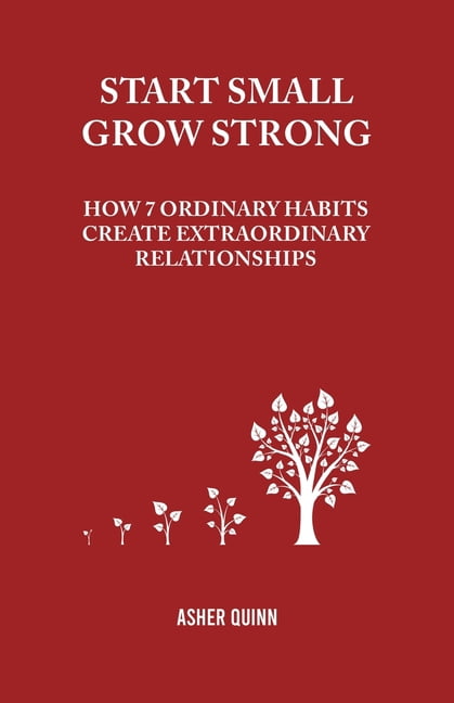 Start Small, Grow Strong, (Paperback)