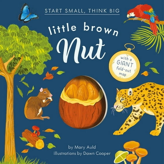 Start Small, Think Big Little Brown Nut, Book 2, (Hardcover)