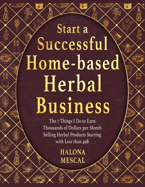 https://i5.walmartimages.com/seo/Start-Successful-Home-Based-Herbal-Business-The-7-Things-I-Do-Earn-Thousands-Dollars-per-Month-Selling-Products-Starting-Less-49-Paperback-9781803579_69136ebc-27c0-429c-974c-b2fdcdc7f730.e0b94518ba58d5919439743da50236f9.jpeg
