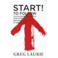 thumbnail image 1 of Start! To Follow: How To Be A Successful Follower Of Jesus Christ (Paperback), 1 of 1