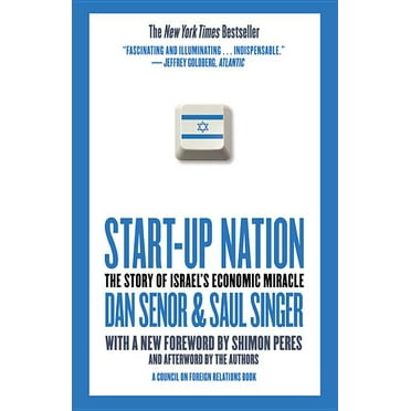 Start-Up Nation: The Story of Israel's Economic Miracle, (Paperback)