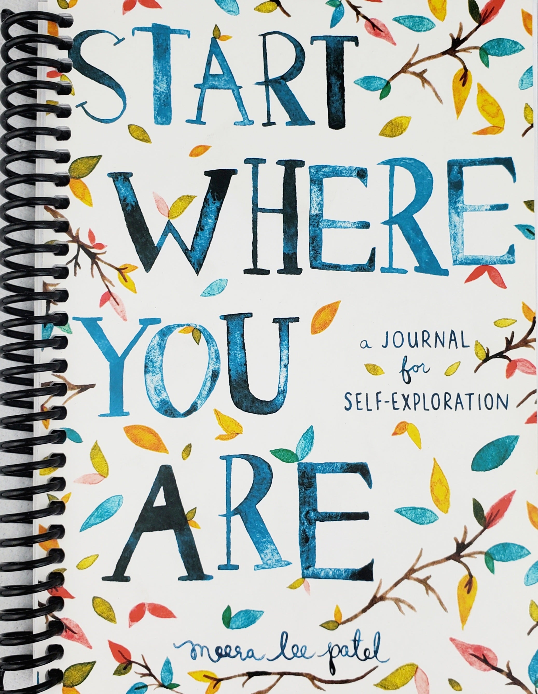 Start Where You Are: A Journal for Self-Exploration (Paperback