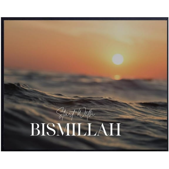 Start With Bismillah Poster  Islamic Wall Art for Home or Office, Quranic Quote Gift for Muslims