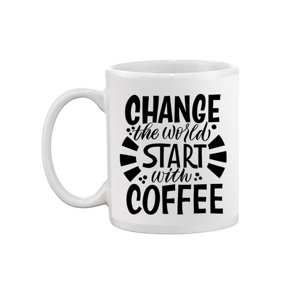 Start With Coffee. Mug -Image by Shutterstock,