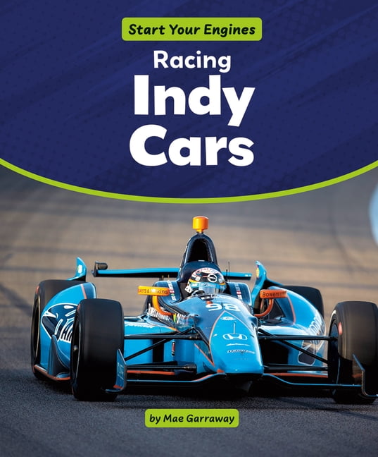 Start Your Engines Racing Indy Cars, (Paperback)