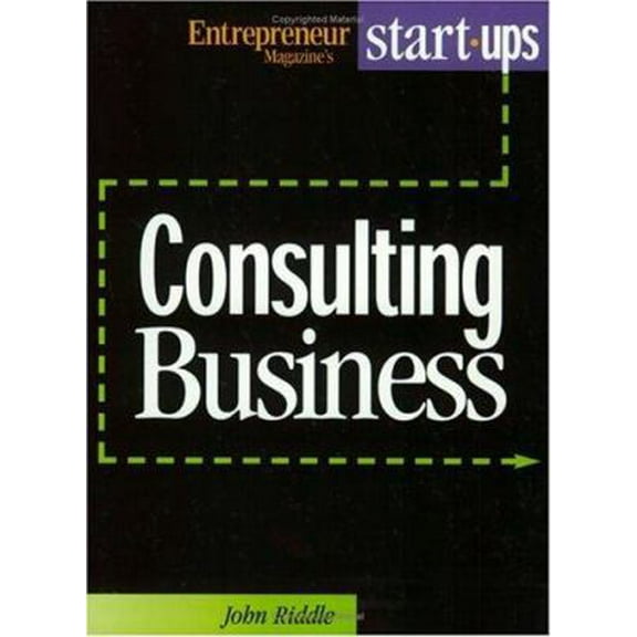 Pre-Owned Start Your Own Consulting Business (Paperback) 1891984276 9781891984273