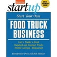 thumbnail image 1 of Pre-Owned Start Your Own Food Truck Business: Cart, Trailer, Kiosk, Standard and Gourmet Trucks, Mobile Catering, Busterant (Paperback) 1599184141 9781599184142, 1 of 1
