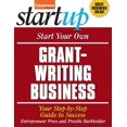 thumbnail image 1 of Pre-Owned Start Your Own Grant-Writing Business: Your Step-By-Step Guide to Success (StartUp Series) (Paperback) 1599181592 9781599181592, 1 of 1