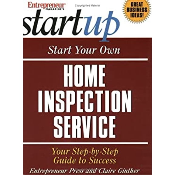 Pre-Owned Start Your Own Home Inspection Service (Entrepreneur Magazine's Start Up) (Paperback) 1932156011 9781932156010