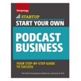 thumbnail image 1 of Pre-Owned Start Your Own Podcast Business (Paperback) 1642011126 9781642011128, 1 of 1