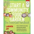 thumbnail image 1 of Pre-Owned Start a Community Food Garden: The Essential Handbook (Paperback) 160469484X 9781604694840, 1 of 1
