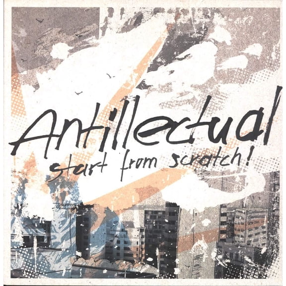 Antillectual Start from Scratch (Vinyl Record)