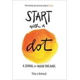 thumbnail image 1 of Pre-Owned Start with a Dot Guided Journal: A Journal for Making Your Mark (Paperback) 1419732587 9781419732584, 1 of 1
