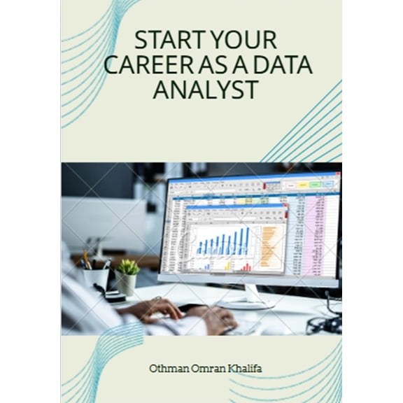 Start your Career as a Data Analyst, (Paperback)