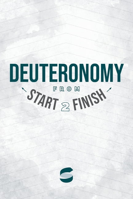 Start2finish Bible Studies Deuteronomy from Start2Finish, Book 6, (Paperback)