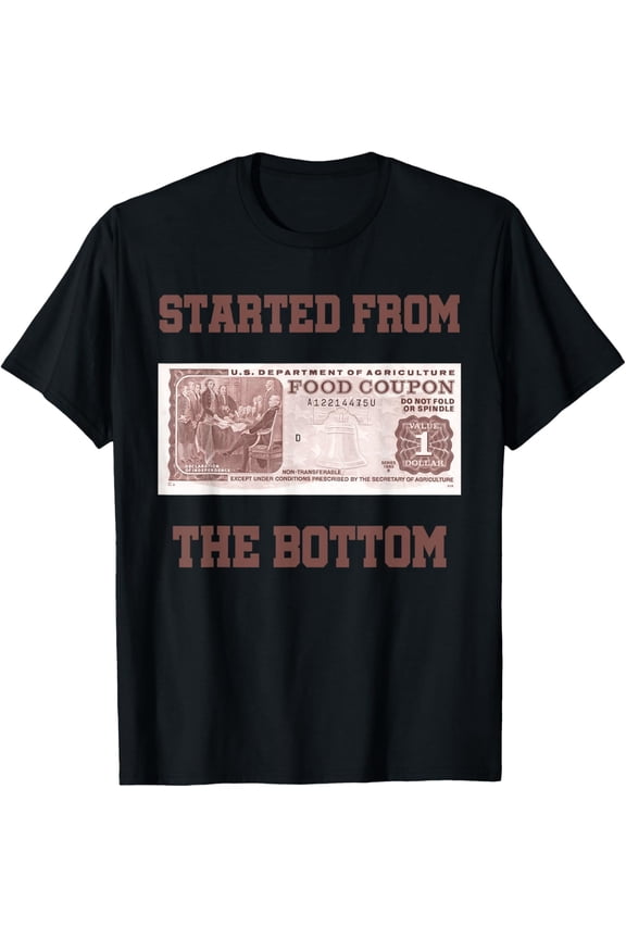 Started From Bottom Food Stamp Coupon Apparel T-ShirtMen and women, Black T-shirt, size: Extra large