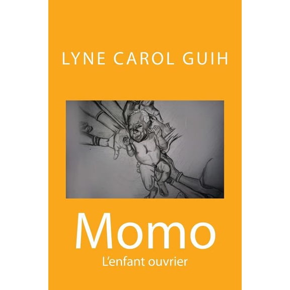 Momo: L'Enfant Ouvrier, (Paperback)