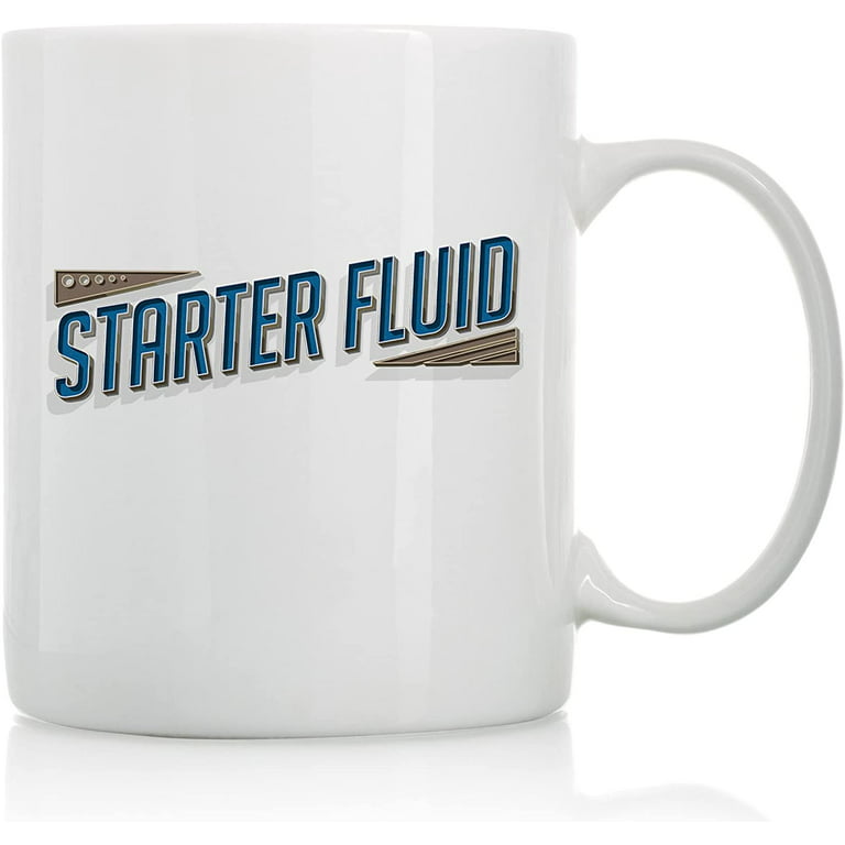 https://i5.walmartimages.com/seo/Starter-Fluid-Mug-11oz-and-15oz-Funny-Coffee-Mugs-The-Best-Funny-Gift-for-Coffee-Lovers-Coffee-Mugs-and-Cups-with-Sayings-by_0a83a680-8b70-46a5-b08b-458684a696c7.cd3a5f61849bba6f658bbc156d82223a.jpeg?odnHeight=768&odnWidth=768&odnBg=FFFFFF