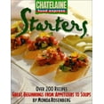 thumbnail image 1 of Pre-Owned Starters: Great Beginnings from Appetizers to Soups (Paperback) 0771075944 9780771075940, 1 of 1
