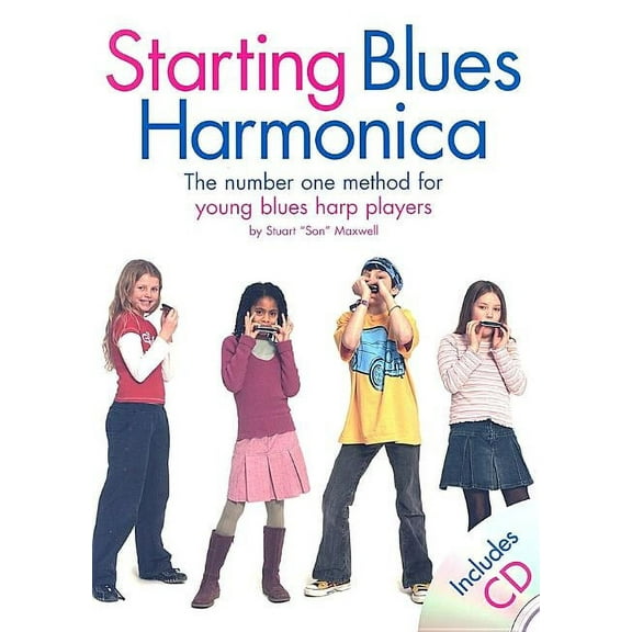 Starting Blues Harmonica: Young Player Edition