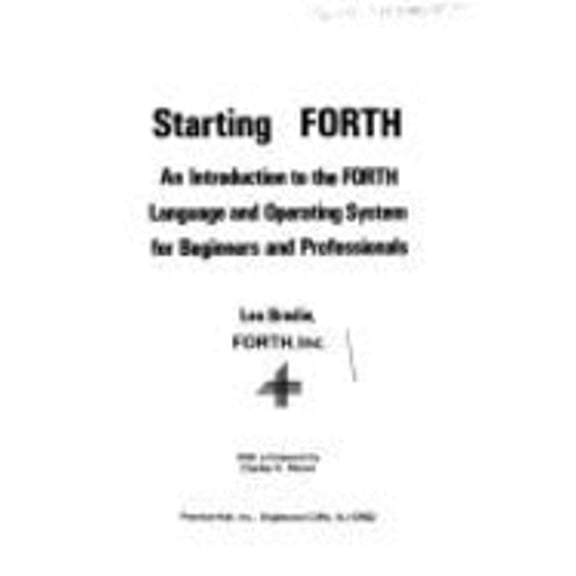Pre-Owned Starting Forth: An Introduction to the Forth Language and Operating System for Beginners and Professionals (Paperback) 0138429227 9780138429225