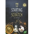 thumbnail image 1 of Starting From Scratch (Paperback), 1 of 1