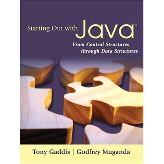 Pre-Owned Starting Out With Java From Control Structures Through Data Structures by Tony Gaddis