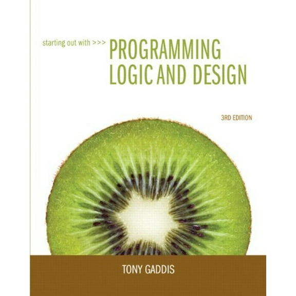 Pre-Owned Starting Out with Programming Logic & Design [With CDROM] (Paperback) 0132805456 9780132805452