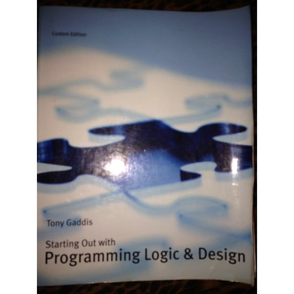 Pre-Owned Starting Out With Programming Logic and Design Custom Edition (Paperback) 0555009661 9780555009666