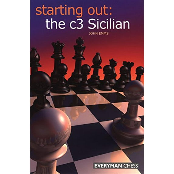 Pre-Owned Starting Out: the c3 Sicilian (Paperback) 1857445708 9781857445701
