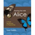 thumbnail image 1 of Pre-Owned Starting Out With Alice (Paperback) 0321475151 9780321475152, 1 of 1