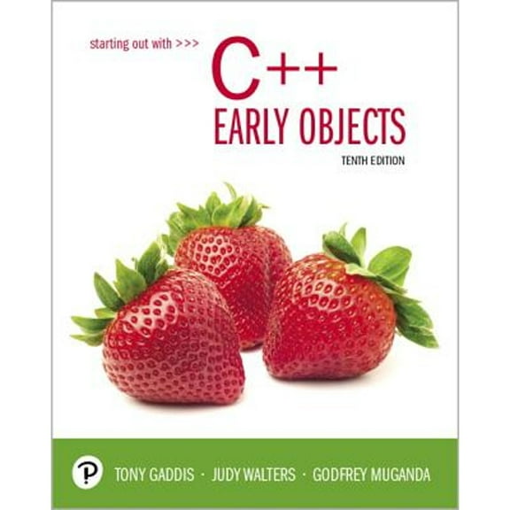 Pre-Owned Starting Out with C++: Early Objects (Paperback) 0135235006 9780135235003