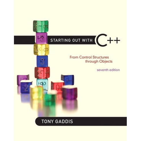 Pre-Owned Starting Out With C++: From Control Structures Through Objects (Paperback) 0132576252 9780132576253