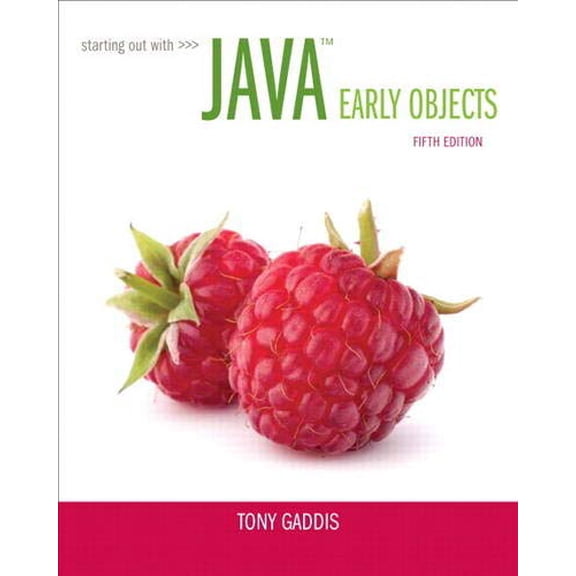 Pre-Owned Starting Out with Java: Early Objects (5th Edition) (Paperback) 0133776743 9780133776744