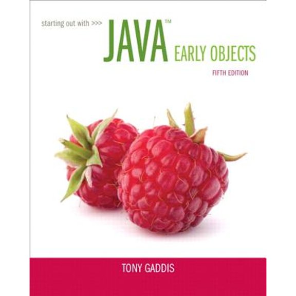 Pre-Owned Starting Out with Java: Early Objects (5th Edition) (Paperback) 0133776743 9780133776744