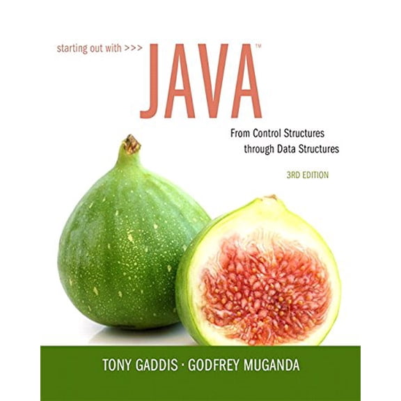 Pre-Owned Starting Out with Java: From Control Structures through Data Structures (3rd Edition)