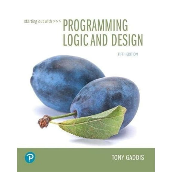 Pre-Owned Starting Out with Programming Logic and Design (Paperback) 0134801156 9780134801155