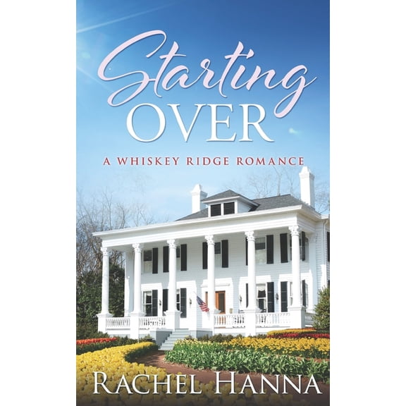Pre-Owned Whiskey Ridge: Starting Over: A Whiskey Ridge Romance (Other)
