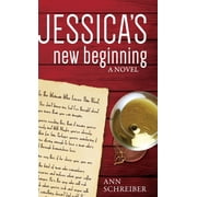 Starting Over Trilogy Jessica's New Beginning, Book 2, Hardcover