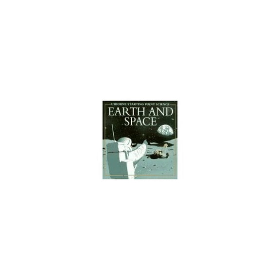 Pre-Owned Earth and Space (Hardcover) 0746019718 9780746019719