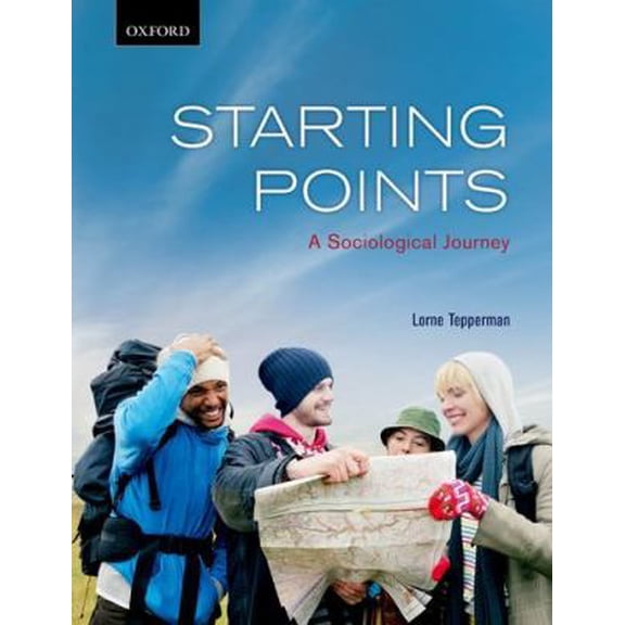 Pre-Owned Starting Points: A Sociological Journey (Paperback) 0195429982 9780195429985