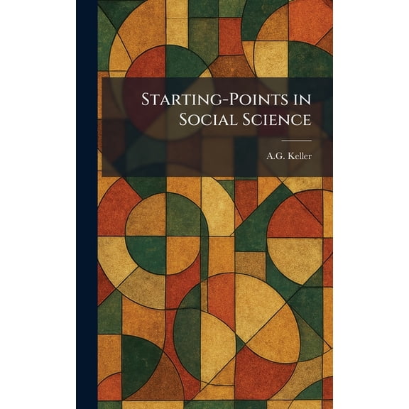 Starting-Points in Social Science, (Hardcover)