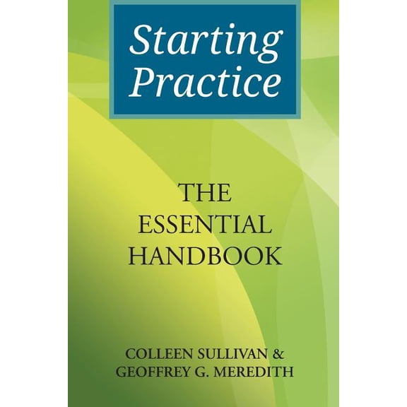 Starting Practice: The Essential Handbook, (Paperback)