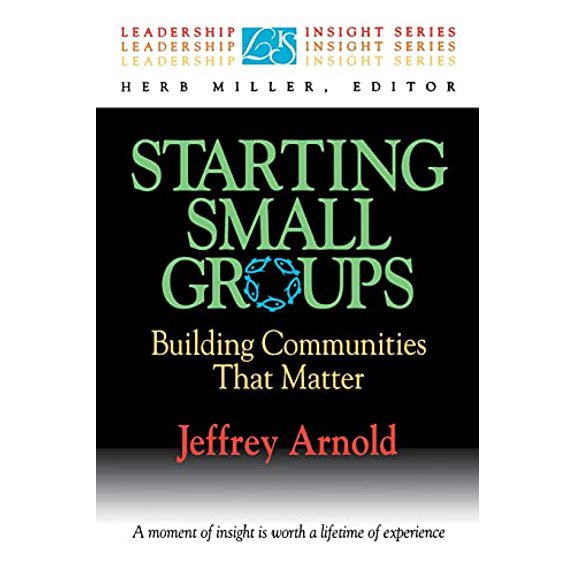 Pre-Owned Starting Small Groups: Building Communities That Matter (Paperback) 0687018560 9780687018567