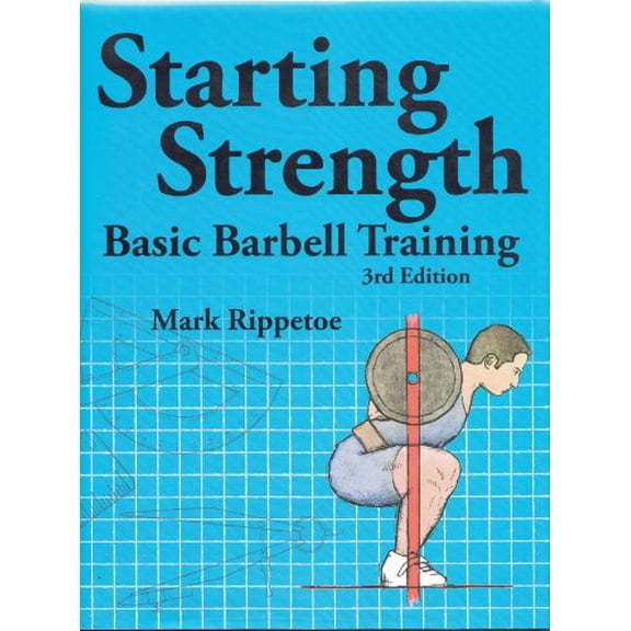 Pre-Owned Starting Strength: Basic Barbell Training (Hardcover) 0982522746 9780982522745