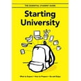 thumbnail image 1 of Pre-Owned Starting University: What to Expect, How to Prepare, Go and Enjoy: 1 (The Essential Student Guide) Paperback, 1 of 1